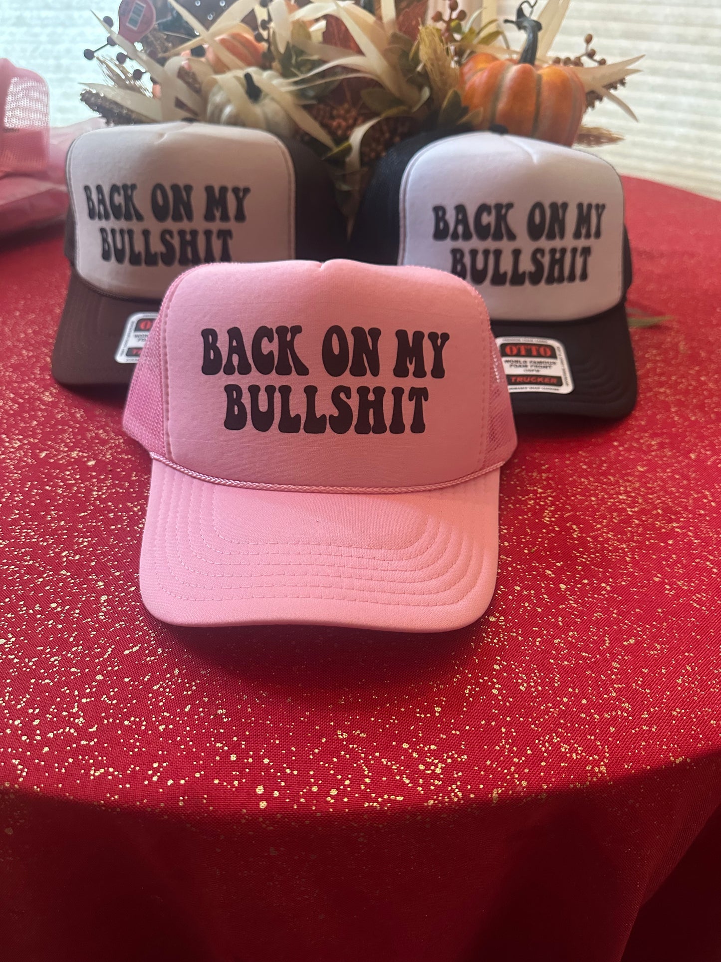 Back On My Bullshit - Foam Trucker Cap - Multiple color choices