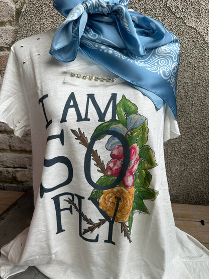 I am so FLY Tattered Tee